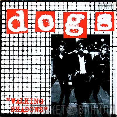 Dogs  - Walking Shadows