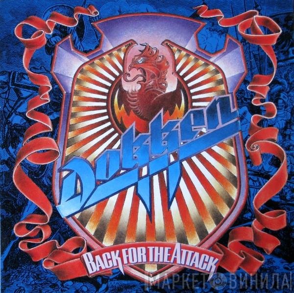 Dokken  - Back For The Attack