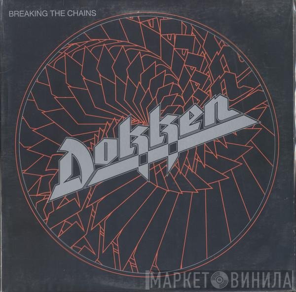 Dokken - Breaking The Chains