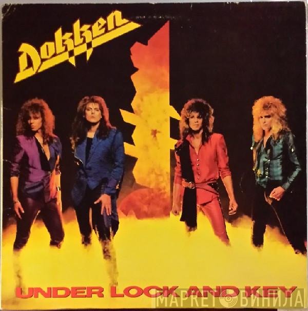 Dokken  - Under Lock And Key