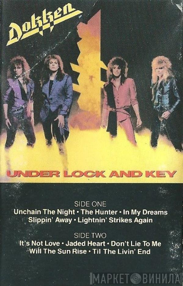 Dokken  - Under Lock And Key