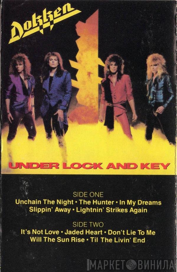Dokken  - Under Lock And Key