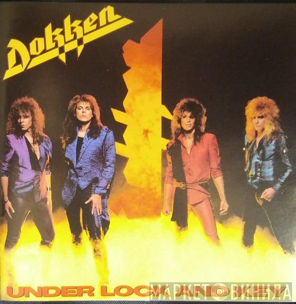 Dokken  - Under Lock And Key