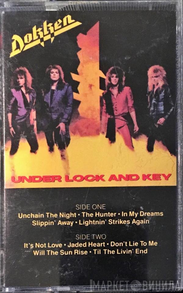Dokken  - Under Lock And Key