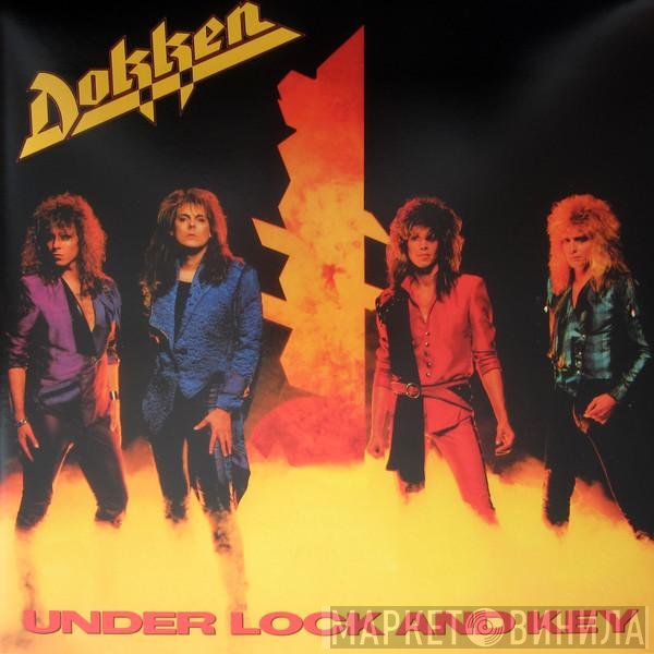 Dokken  - Under Lock And Key