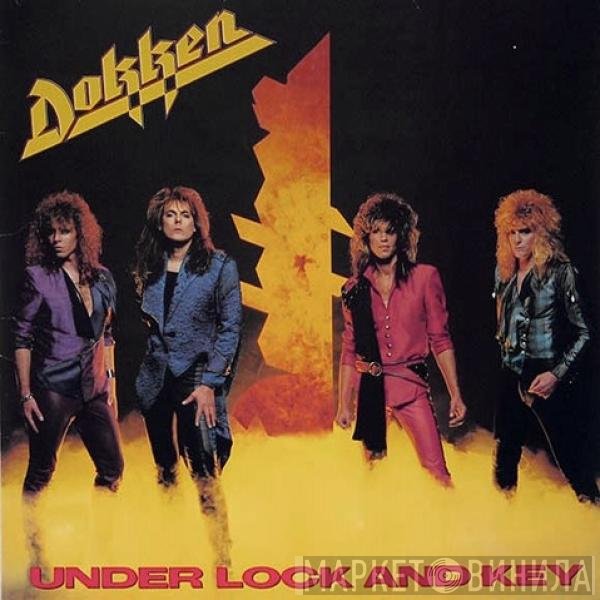 Dokken  - Under Lock And Key