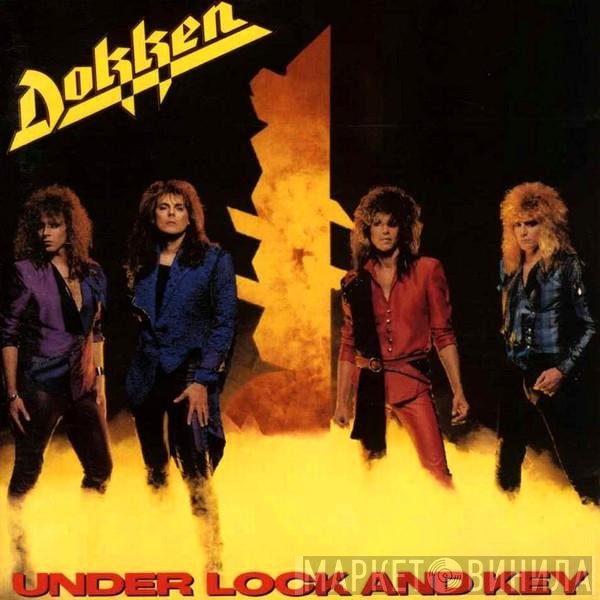 Dokken  - Under Lock And Key