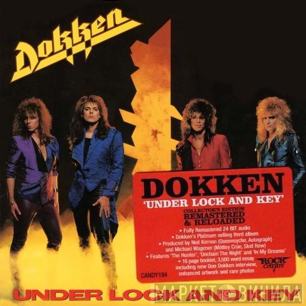 Dokken  - Under Lock And Key