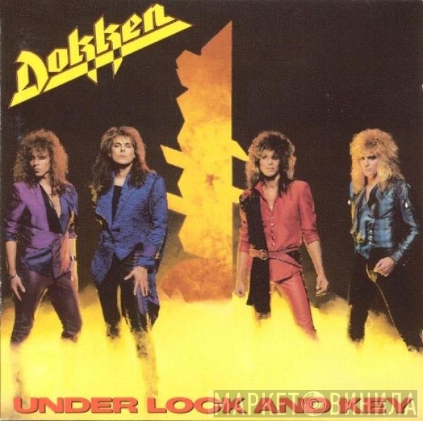 Dokken  - Under Lock And Key