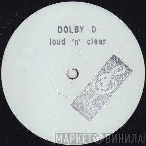 Dolbie D - Loud 'N' Clear