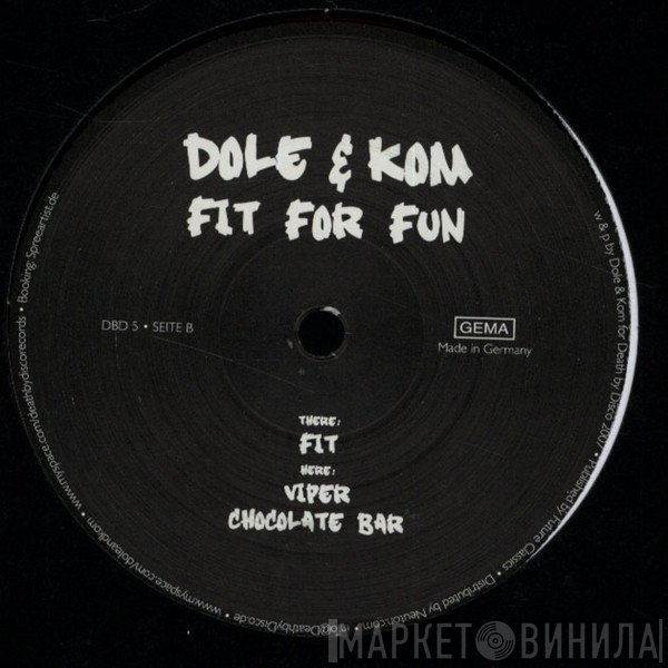 Dole & Kom  - Fit For Fun!
