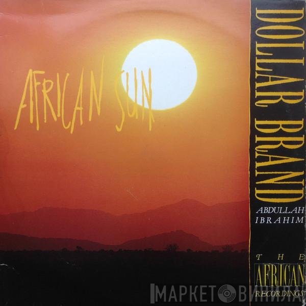 Dollar Brand / Abdullah Ibrahim  - African Sun