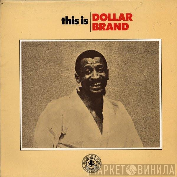 Dollar Brand - This Is Dollar Brand