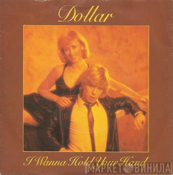 Dollar - I Wanna Hold Your Hand