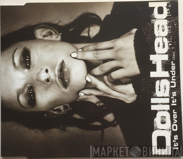 DollsHead - It's Over It's Under