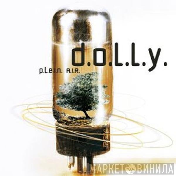 Dolly - P.L.E.I.N. A.I.R.