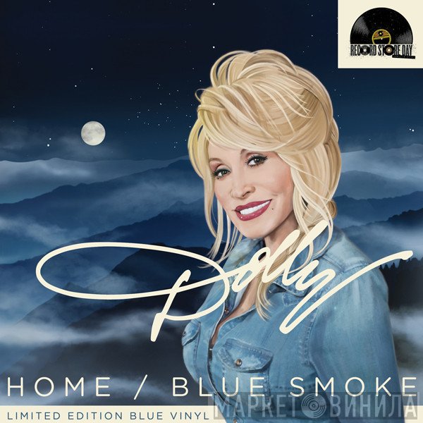 Dolly Parton  - Home / Blue Smoke