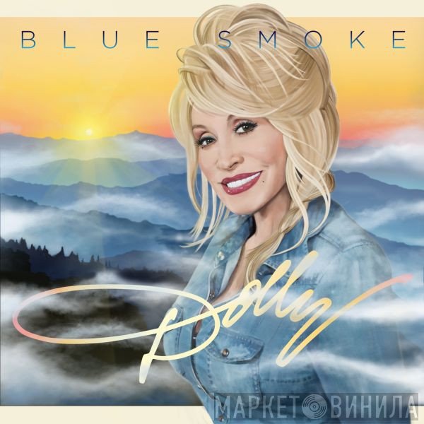 Dolly Parton  - Blue Smoke