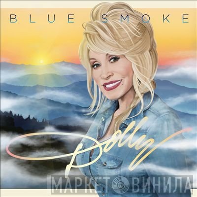 Dolly Parton - Blue Smoke