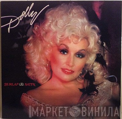 Dolly Parton - Burlap &amp; Satin
