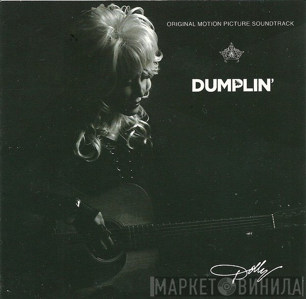 Dolly Parton - Dumplin' Original Motion Picture Soundtrack