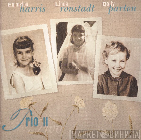 Dolly Parton, Emmylou Harris, Linda Ronstadt - Trio II