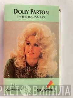 Dolly Parton  - In The Beginning