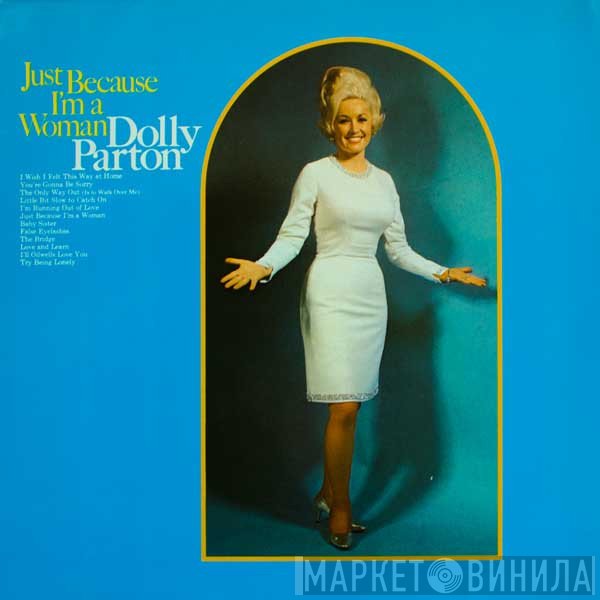 Dolly Parton - Just Because I'm A Woman