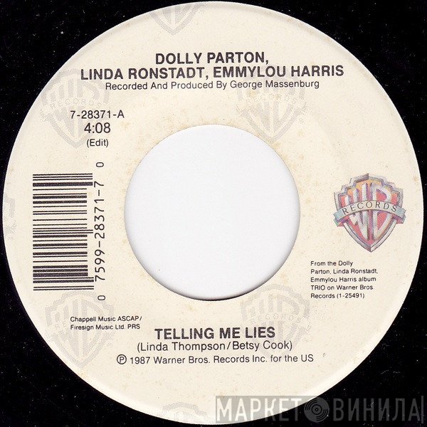 Dolly Parton, Linda Ronstadt, Emmylou Harris  - Telling Me Lies
