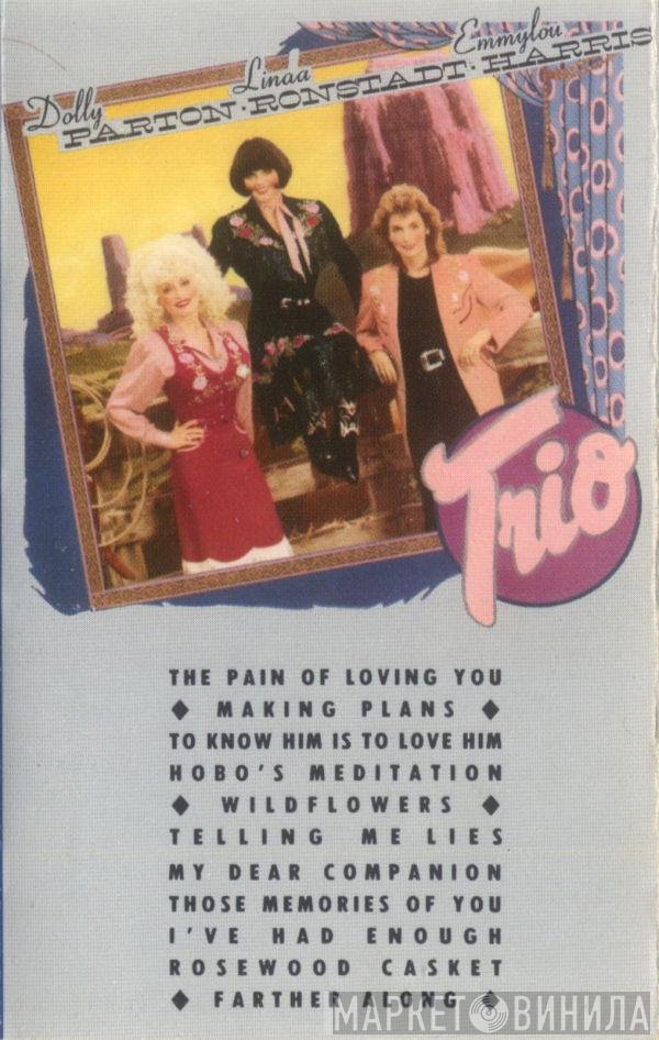 Dolly Parton, Linda Ronstadt, Emmylou Harris  - Trio