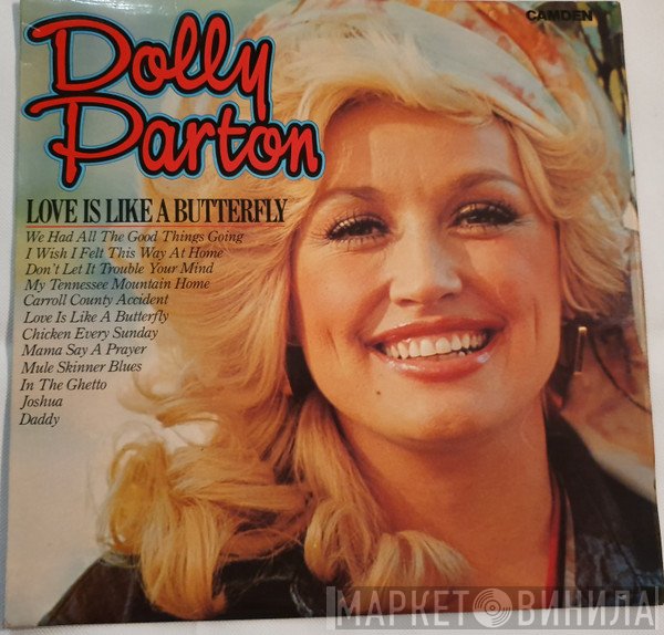 Dolly Parton - Love Is Like A Butterfly