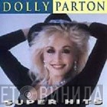 Dolly Parton  - Super Hits