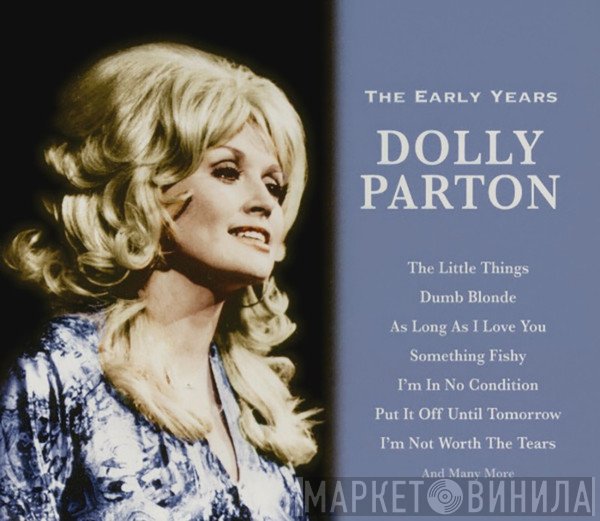 Dolly Parton - The Early Years