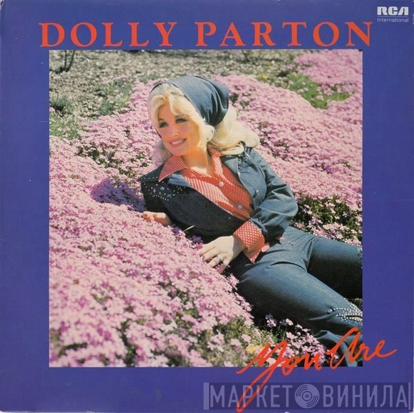Dolly Parton  - You Are