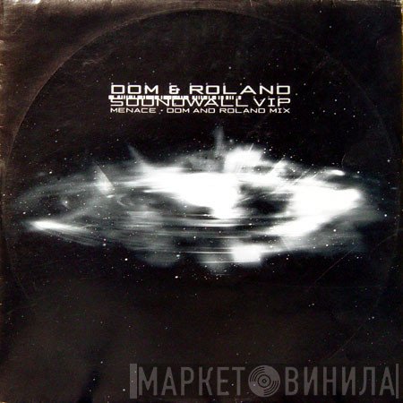 Dom & Roland / Biostacis  - Soundwall (VIP) / Menace (Dom & Roland Mix)