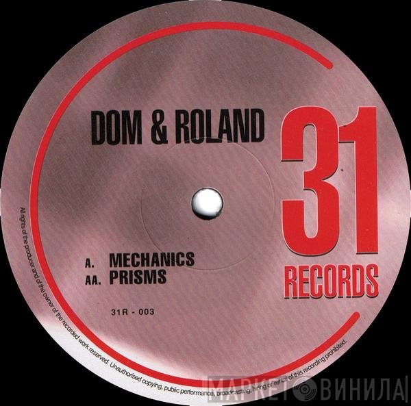 Dom & Roland  - Mechanics / Prisms