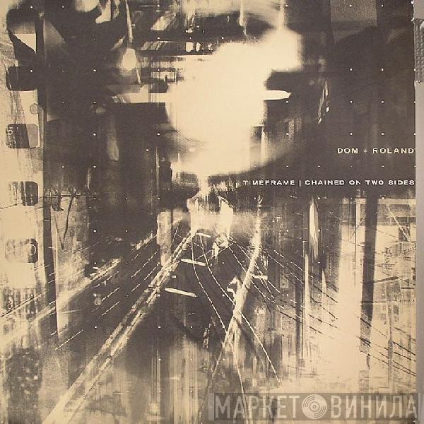 Dom & Roland  - Timeframe / Braincloud
