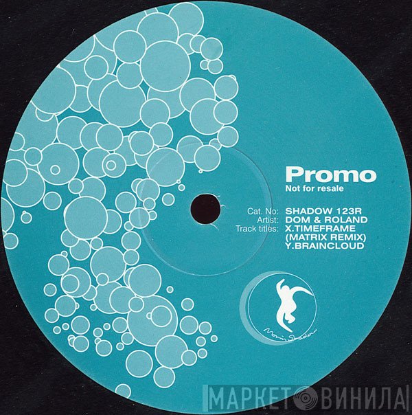 Dom & Roland  - Timeframe (Matrix Remix) / Braincloud