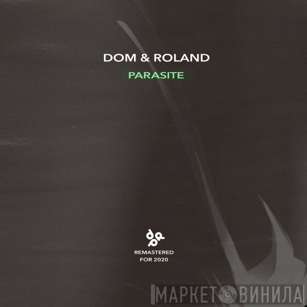 Dom & Roland  - Parasite