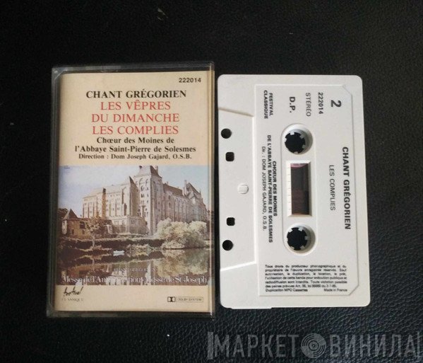 Dom Joseph Gajard, Chœur Des Moines De L'Abbaye Saint-Pierre De Solesmes - Chant Grégorien: Les Vêpres Du Dimanche / Les Complies