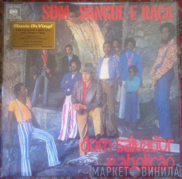 Dom Salvador E Abolição - Som, Sangue E Raça