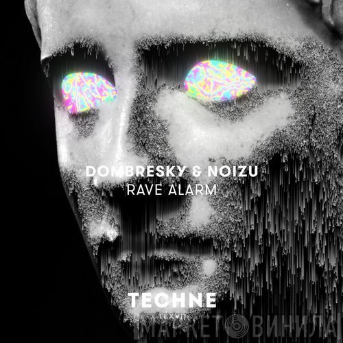 Dombresky & Noizu   - Rave Alarm