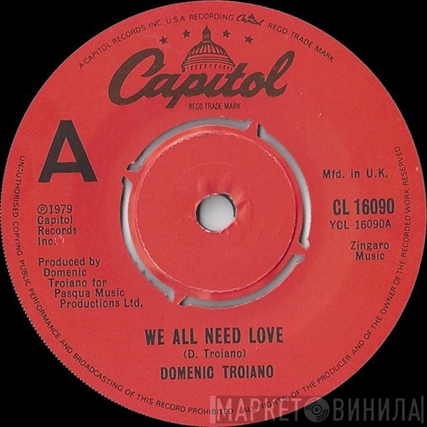 Domenic Troiano - We All Need Love