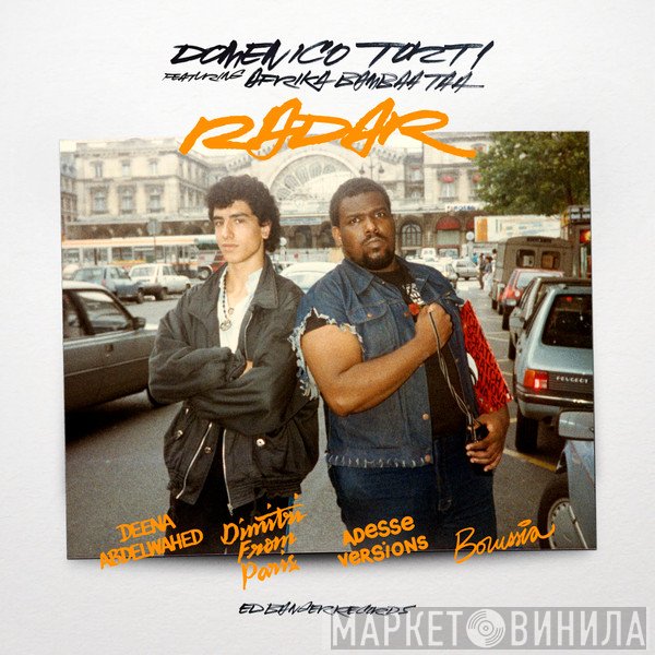 Domenico Torti Featuring Afrika Bambaataa  - Radar