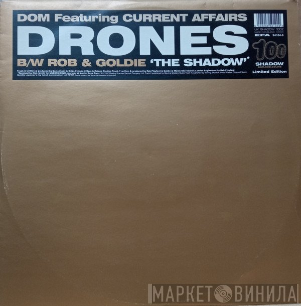 Dominic Angus / Rob Playford & Goldie  - Drones / The Shadow