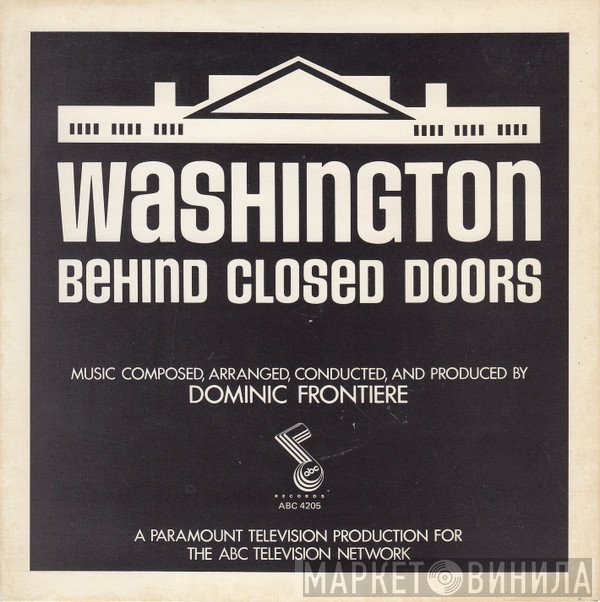 Dominic Frontiere - Washington: Behind Closed Doors (Main Theme)