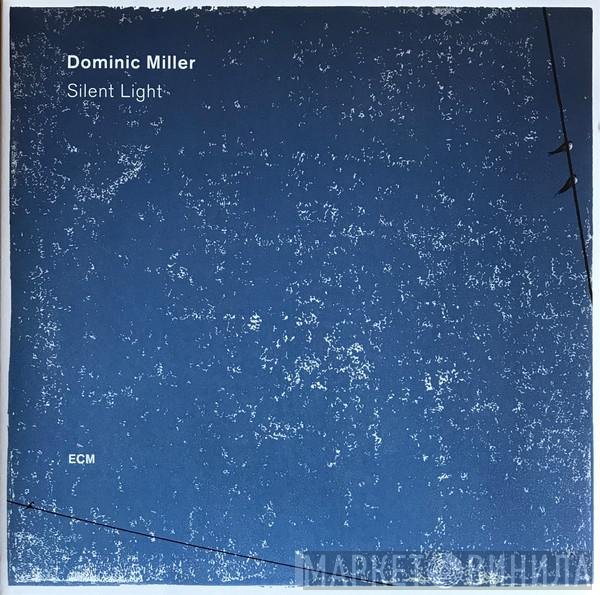 Dominic Miller - Silent Light
