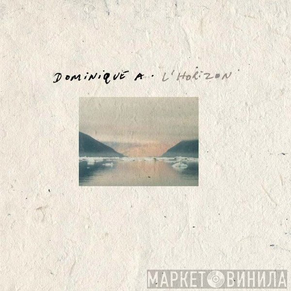 Dominique A. - L'Horizon