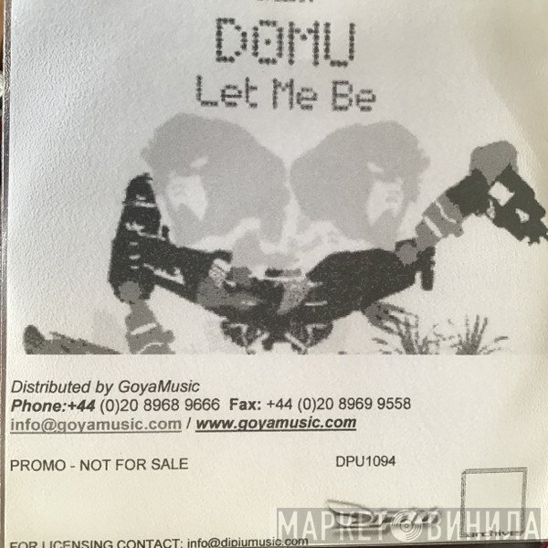 Domu  - Let Me Be