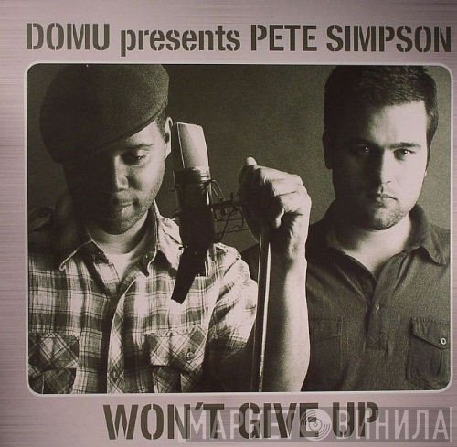 Domu, Pete Simpson  - Won't Give Up